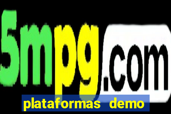 plataformas demo para jogar